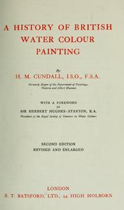 Cover of: A history of British water colour painting by H. M. Cundall