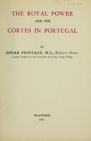 Cover of: The royal power and the Cortes in Portugal by Prestage, Edgar