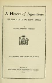 Cover of: A history of agriculture in the state of New York