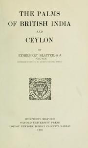 Cover of: The palms of British India and Ceylon