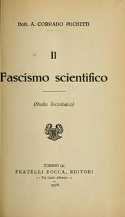 Cover of: Il fascismo scientifico: studio sociologico