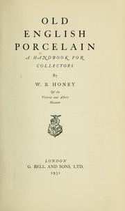 Cover of: Old English porcelain by William Bowyer Honey