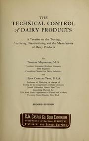Cover of: The technical control of dairy products by Timothy Mojonnier