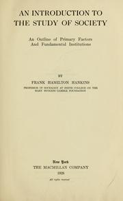 Cover of: An introduction to the study of society | Frank Hamilton Hankins