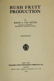 Cover of: Bush fruit production by Ralph Albert Van Meter