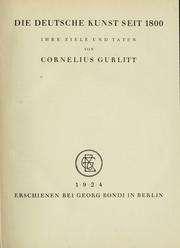 Cover of: Deutsche Kunst seit 1800 by Cornelius Gurlitt