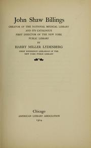 Cover of: John Shaw Billings by Harry Miller Lydenberg
