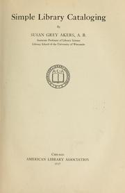 Cover of: Simple library cataloging by Susan Grey Akers