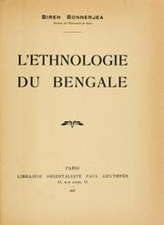 Cover of: L'ethnologie du Bengale by Biren Bonnerjea