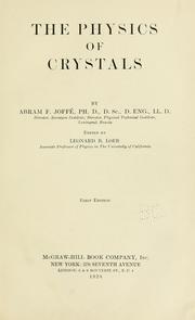 Cover of: The physics of crystals