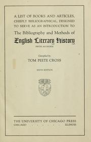 Cover of: A list of books and articles, chiefly bibliographical, designed to serve as an introd. to the bibliography and methods of English literary history, with an index by Tom Peete Cross