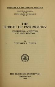 Cover of: The Bureau of Entomology: its history, activities and organization