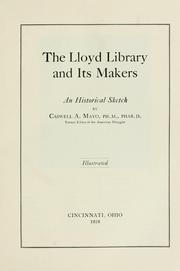 Cover of: The Lloyd Library and its makers | Caswell A. Mayo