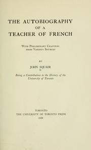 Cover of: The autobiography of a teacher of French by John Squair