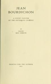 Cover of: Jean Bourdichon, a court painter of the fifteenth century by MacGibbon, David