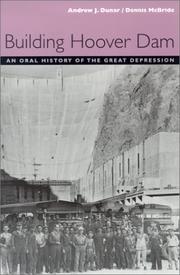 Cover of: Building Hoover Dam by Andrew J. Dunar, Dennis McBride