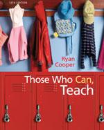 Cover of: Those Who Can Teach 11th Edition Plus Kaliedoscope 11th Edition by Kevin Ryan