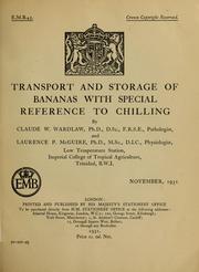 Cover of: Transport and storage of bananas with special reference to chilling