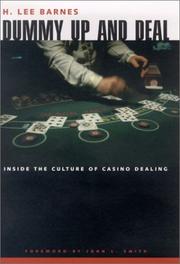 Cover of: Dummy Up and Deal: Inside the Culture of Casino Dealing (The Gambling Studies Series)