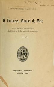 D. Francisco Manuel de Melo by Carolina Michaëlis de Vasconcellos