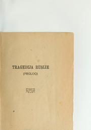 Cover of: Tragedija Rusije: prolog: Uzroci revolucije 1917. g.