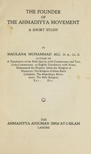 Cover of: The founder of the Ahmadiyya movement: a short study