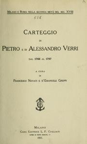 Cover of: Carteggio di Pietro e di Alessandro Verri [dal 1766 al 1797]