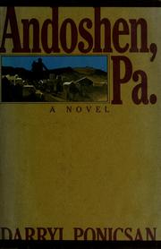 Cover of: Andoshen, Pa. by Darryl Ponicsan