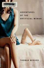 Cover of: Adventures of the artificial woman | Thomas Berger