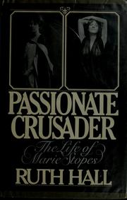 Cover of: Passionate crusader by Ruth E. Hall