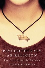 Cover of: Psychotherapy As Religion by William M. Epstein