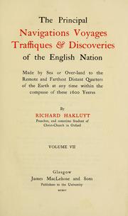 Cover of: The principal navigations voyages traffiques & discoveries of the English nation by Richard Hakluyt