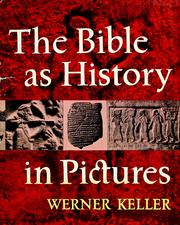 Cover of: The Bible as history in pictures.