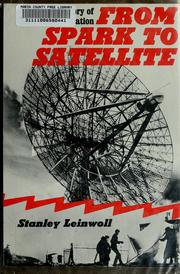 Cover of: From spark to satellite: a history of radio communication