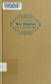 Cover of: Los Angeles from the days of the pueblo: together with a guide to the historic old Plaza area including the Pueblo de Los Angeles, State historical monument.