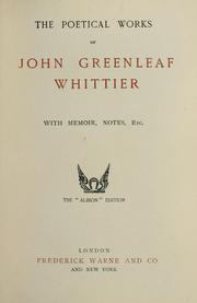 Cover of: The poetical works by John Greenleaf Whittier