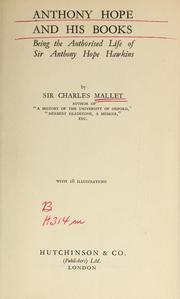 Cover of: Anthony Hope and his books by Mallet, Charles Edward Sir