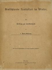 Cover of: Deutschlands Laubhölzer im Winter by Moritz Willkomm