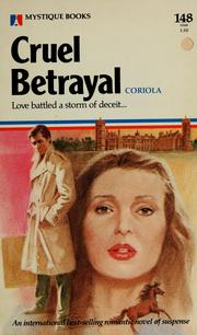 Cover of: Cruel betrayal