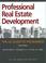 Cover of: Professional Real Estate Development 2nd Edition