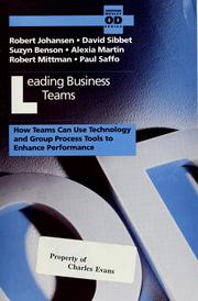 Cover of: Leading business teams by Robert Johansen ... [et al.].