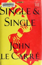 Cover of: Single & single by John le Carré