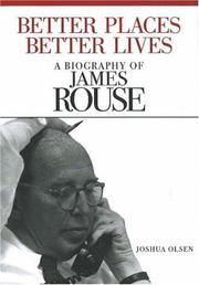 Cover of: Better Places, Better Lives: A Biography of James Rouse