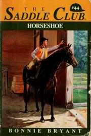 Cover of: Horseshoe. by Bonnie Bryant
