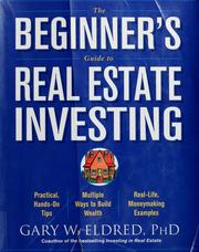 Cover of: The Beginner's Guide to Real Estate Investing