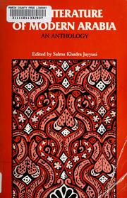 Cover of: The Literature of Modern Arabia by Salma Khadra Jayyusi