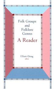 Cover of: Folk Groups And Folklore Genres: A Reader