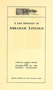 Cover of: A life portrait of Abraham Lincoln | Quill club, New York.