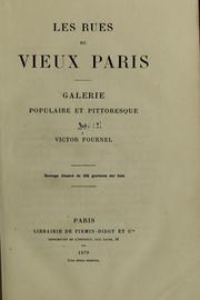 Cover of: Les rues du vieux Paris: galerie populaire et pittoresque