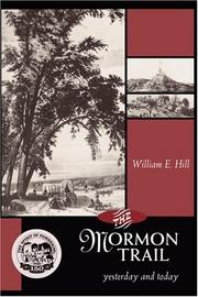 Cover of: The Mormon Trail: yesterday and today